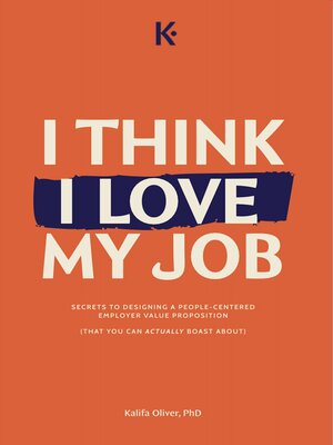 cover image of I Think I Love My Job